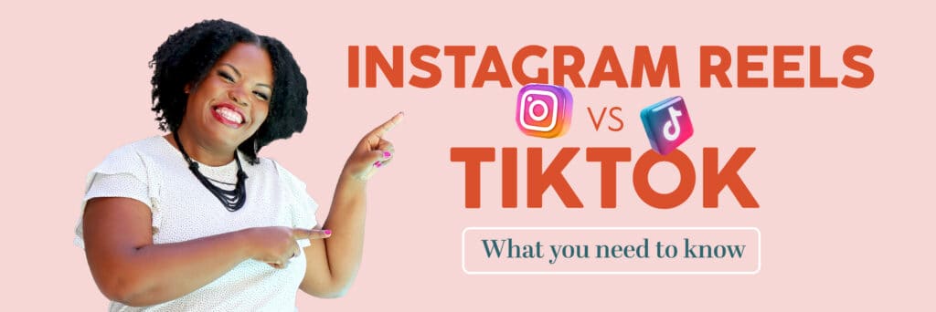 Instagram reels vs. TikTok